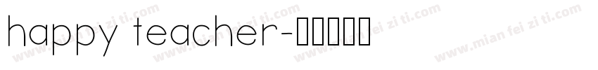 happy teacher字体转换